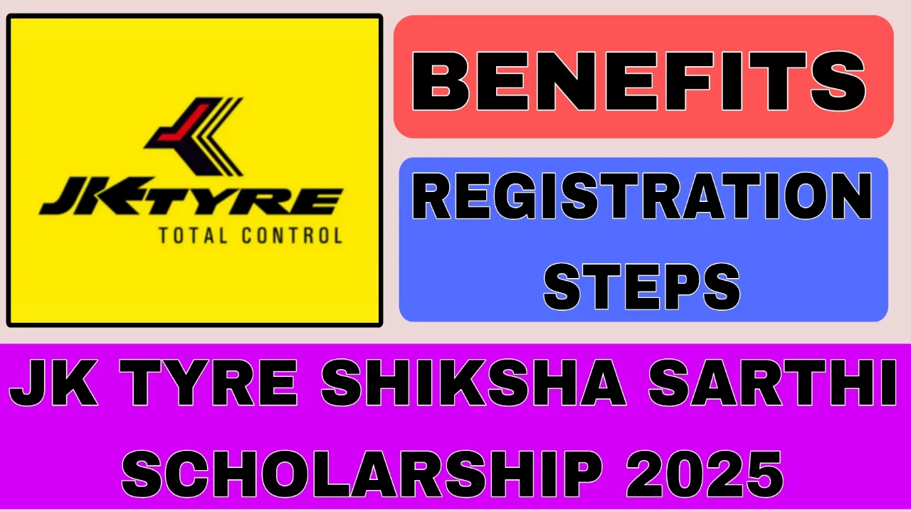 JK Tyre Shiksha Sarthi Scholarship 2025.