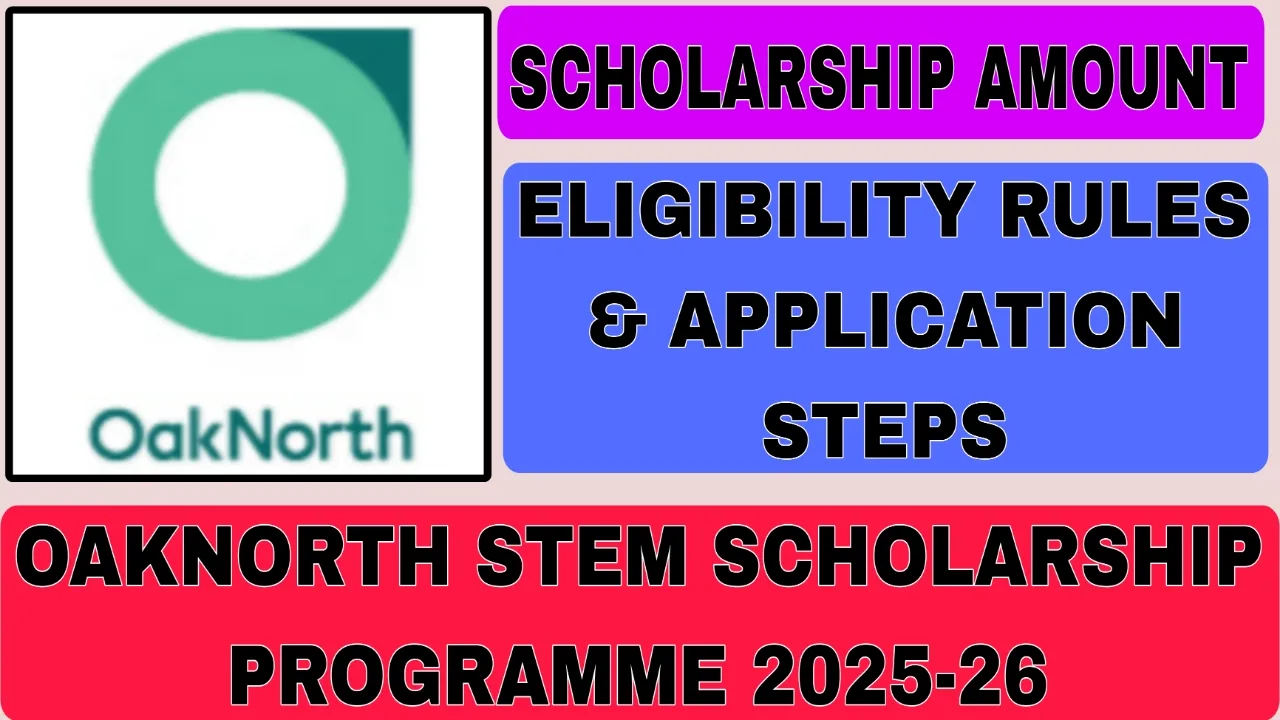 OakNorth STEM Scholarship Programme 2025-26